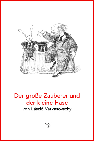 Cover „Der gro&szlig;e Zauberer und der kleine Hase“